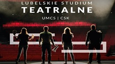 Dzie Otwarty Lubelskiego Studium Teatralnego w Centrum Spotkania Kultur w Lublinie - zaproszenie