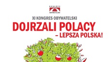 XI Kongres Obywatelski "Dojrzali Polacy - lepsza Polska!"