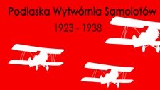 Zaproszenie na spotkanie z dr Tomaszem Demidowiczem na temat "Podlaska Wytwórnia Samolotów 1923-1939"